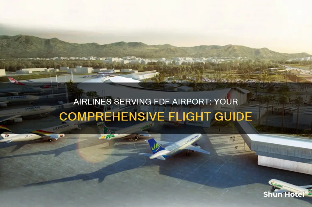 what airlines fly to fdf airport