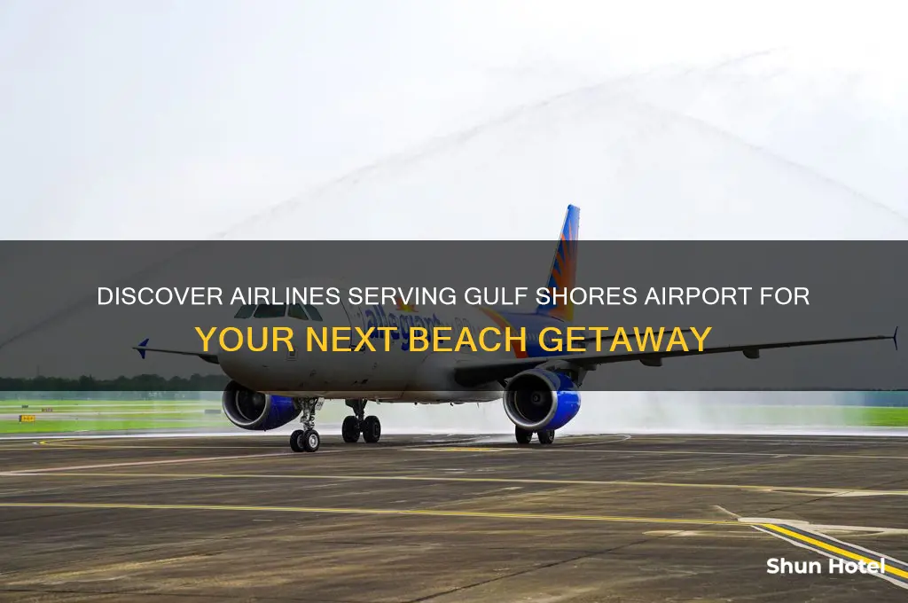 what airlines fly to gulf shores airport
