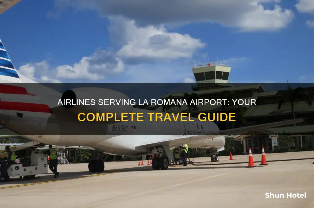 what airlines fly to la romana airport