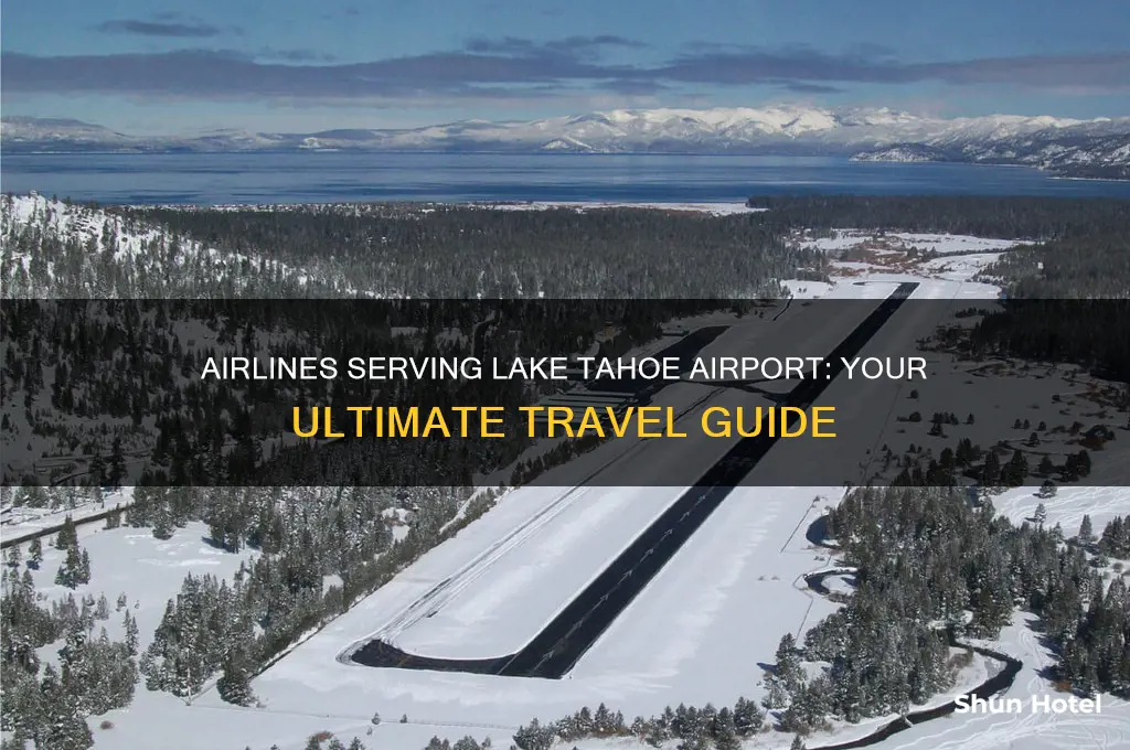 what airlines fly to lake tahoe airport