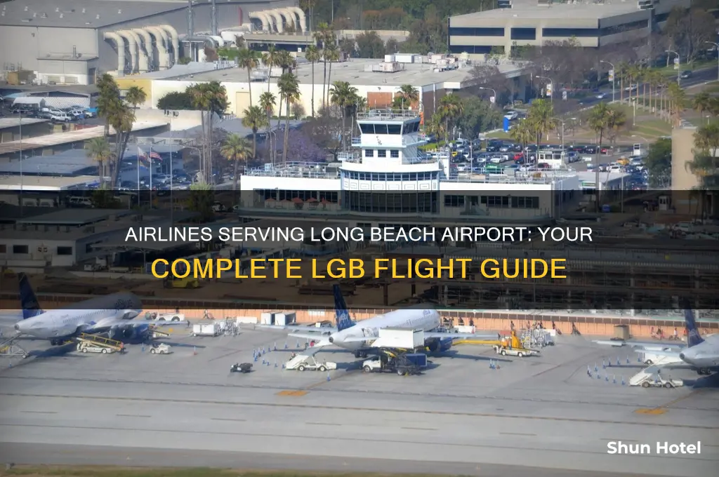 what airlines fly to lgb airport