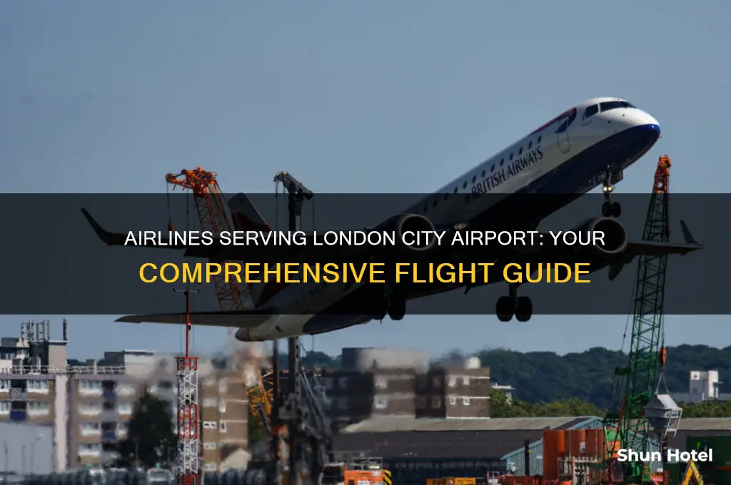 what airlines fly to london city airport