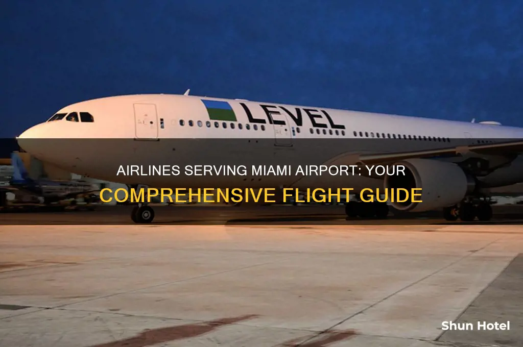what airlines fly to miami airport