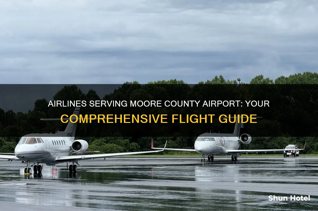 what airlines fly to moore county airport