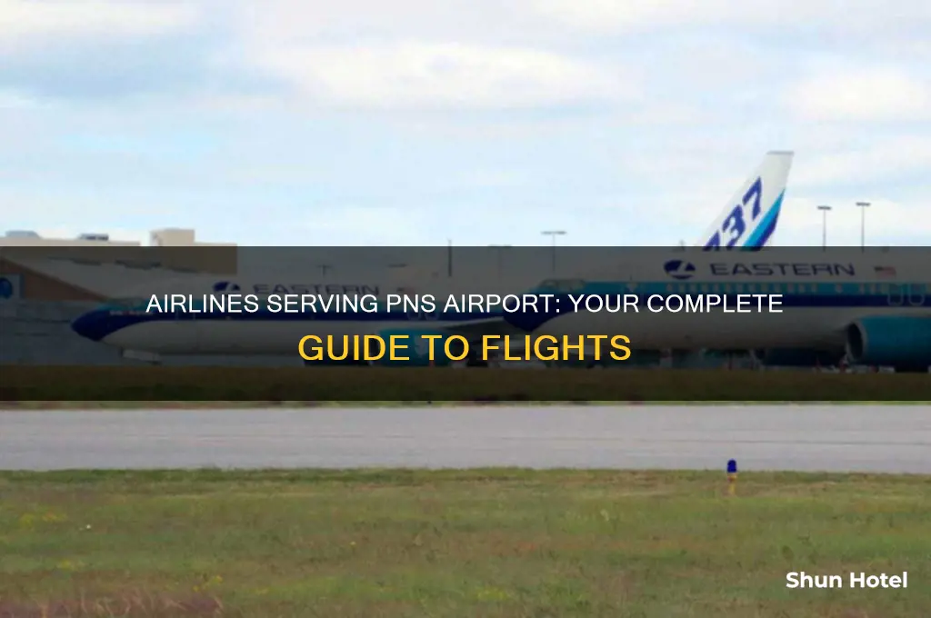 what airlines fly to pns airport
