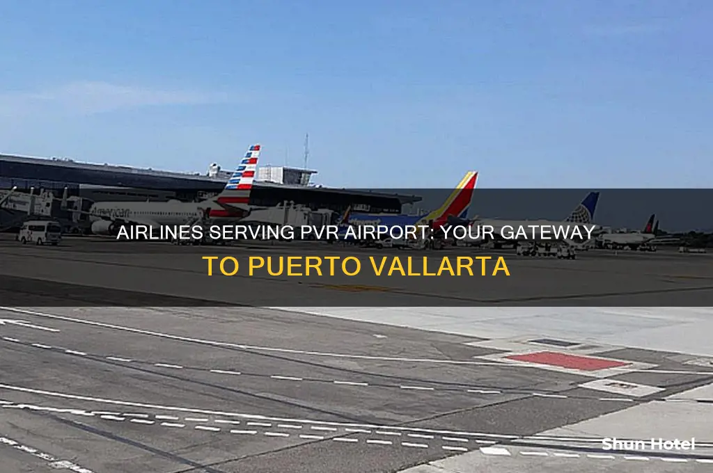 what airlines fly to pvr airport