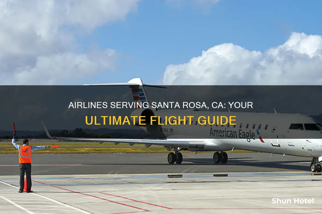 what airlines fly to santa rosa ca airport