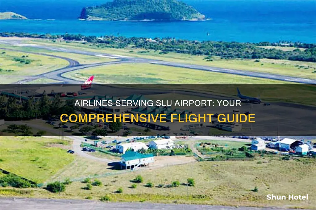 what airlines fly to slu airport