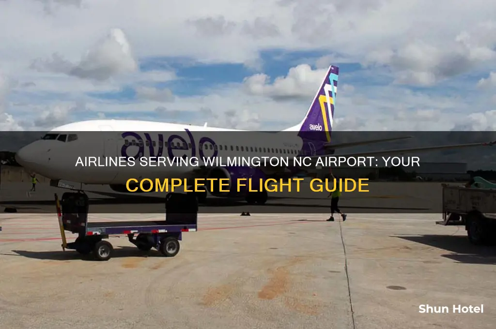 what airlines fly to wilmington nc airport