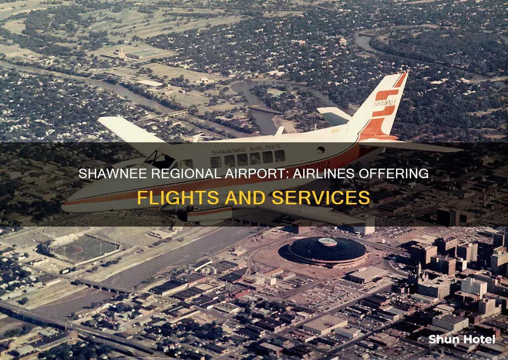 what airlines serve shawnee regional airport