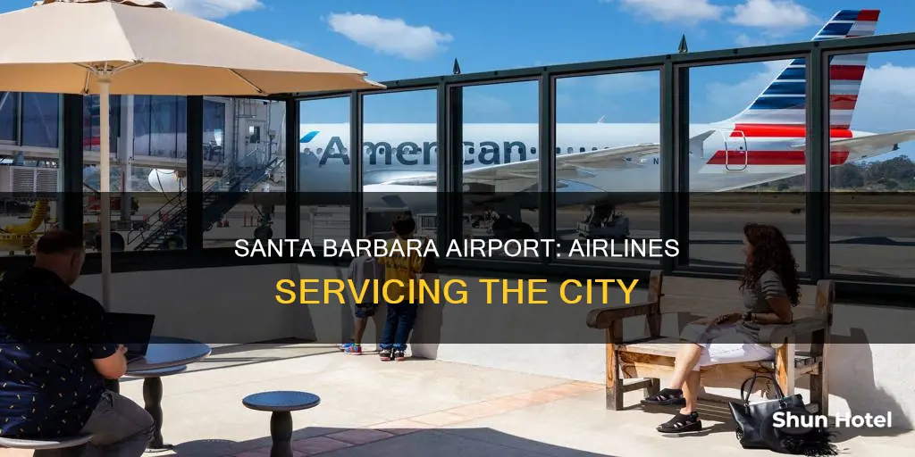 what airlines service santa barbara airport