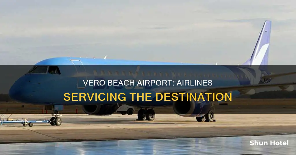 what airlines service vero beach airport