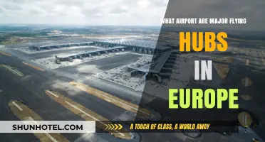 Europe's Top Airports: Major Flying Hubs for Global Travelers