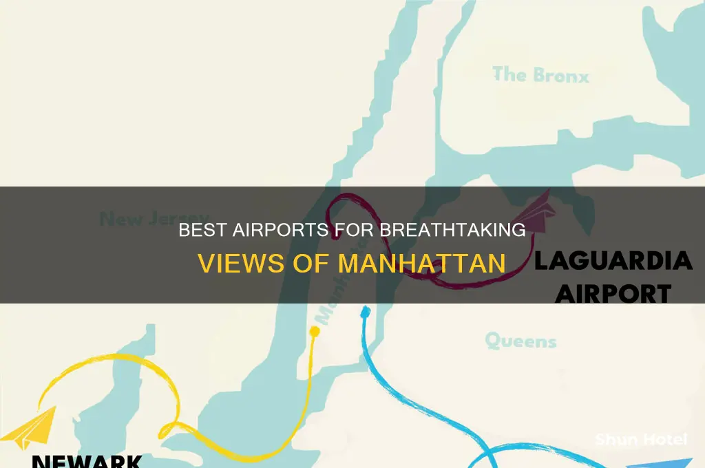 what airport can i fly into and see manhattan