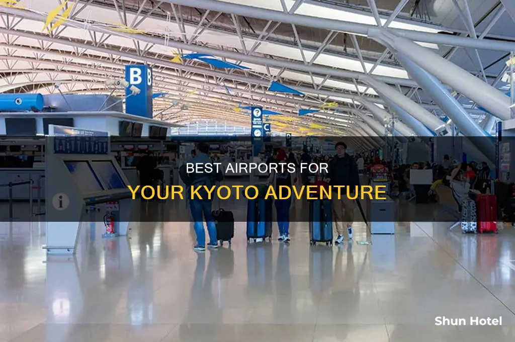 what airport can i take to kyoto japan