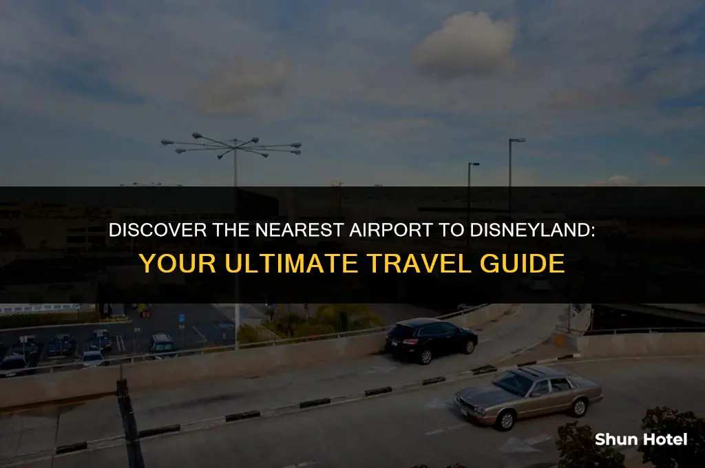 what airport closest to disneyland