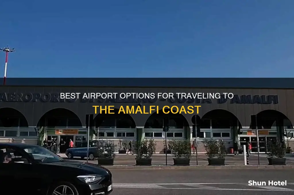 what airport do i fly into for amalfi coast