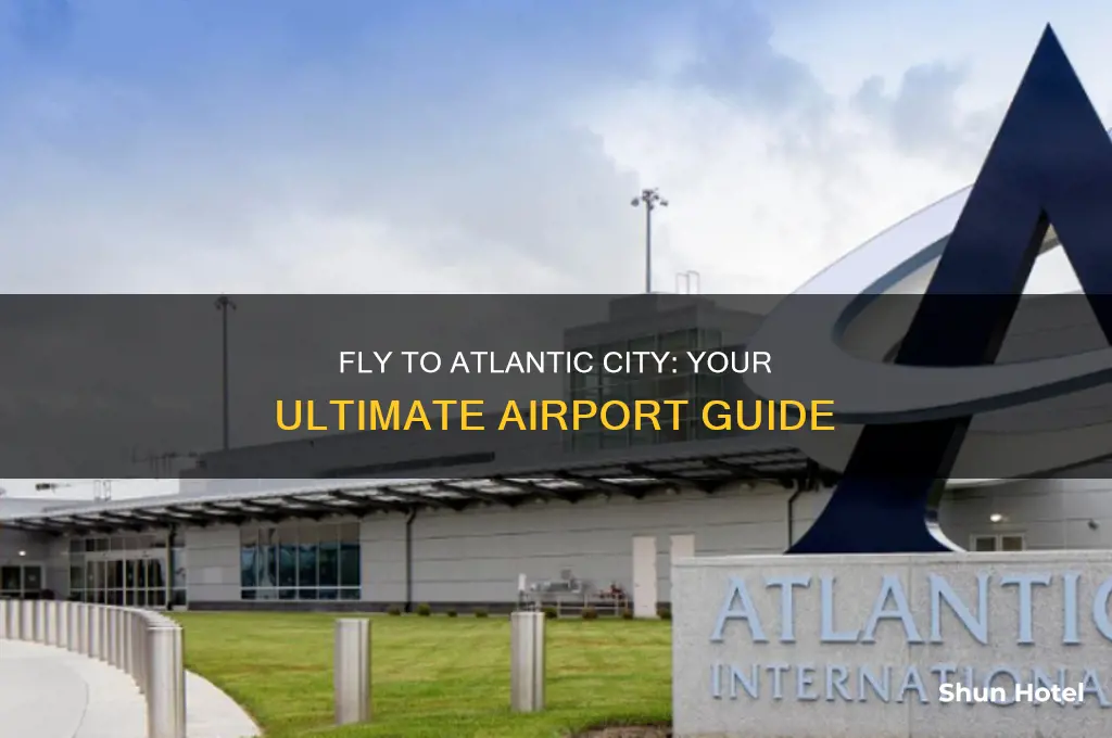 what airport do i fly into for atlantic city