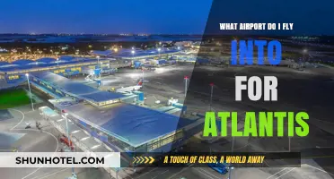 Which Airport to Fly Into for Atlantis: Your Ultimate Travel Guide