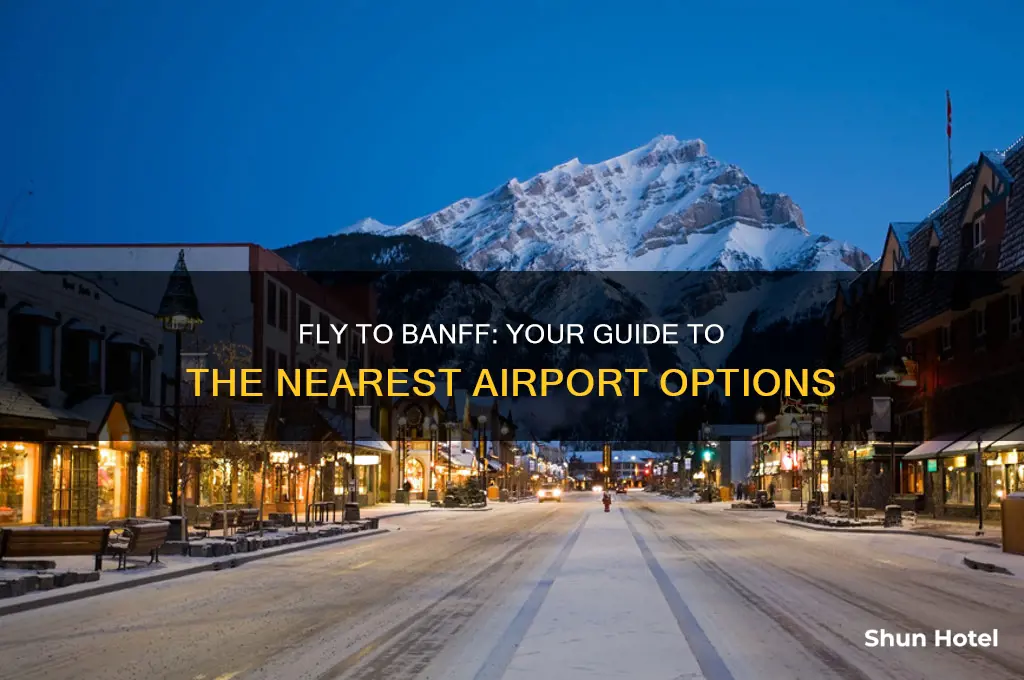 what airport do i fly into for banff