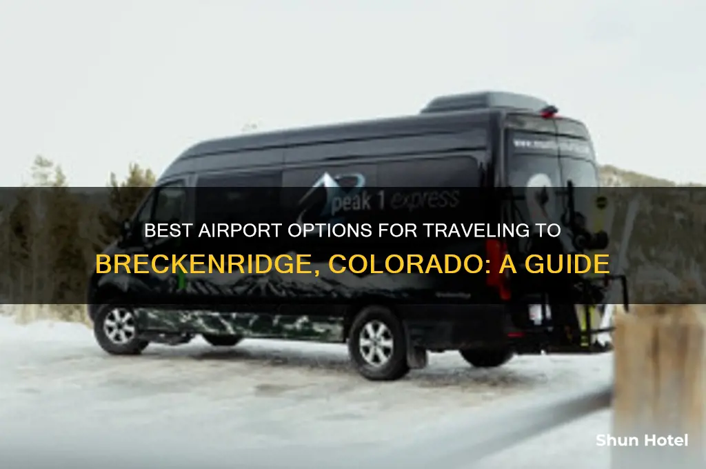 what airport do i fly into for breckenridge co