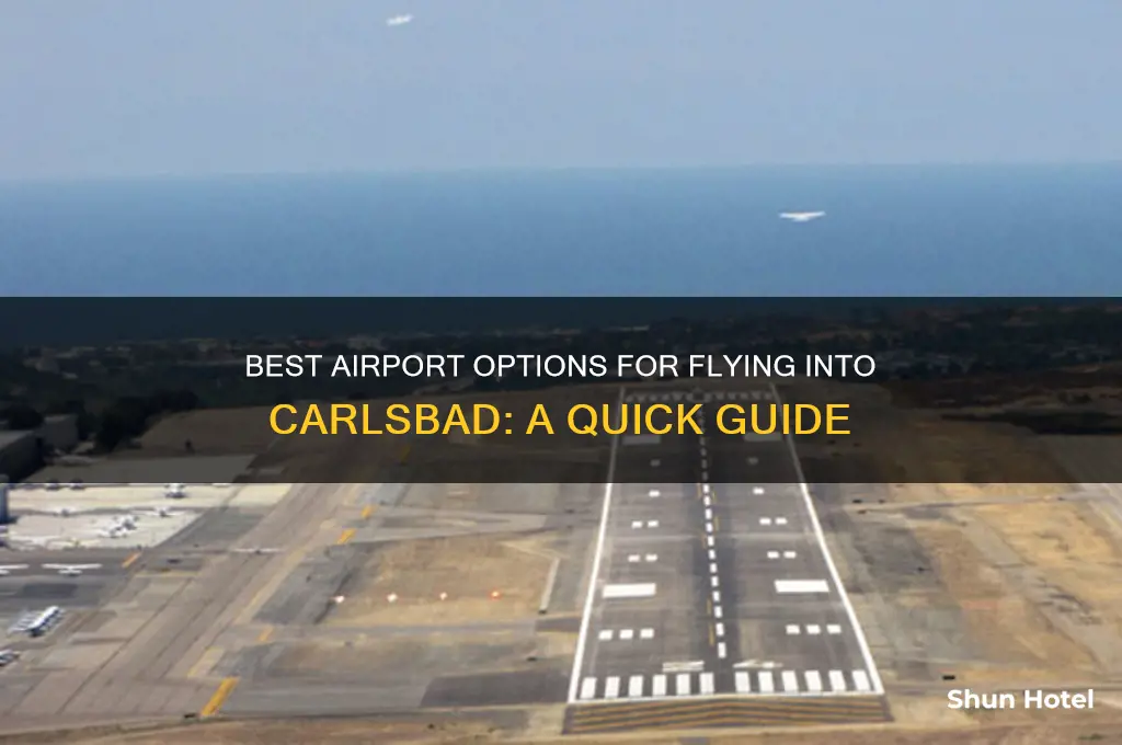 what airport do i fly into for carlsbad
