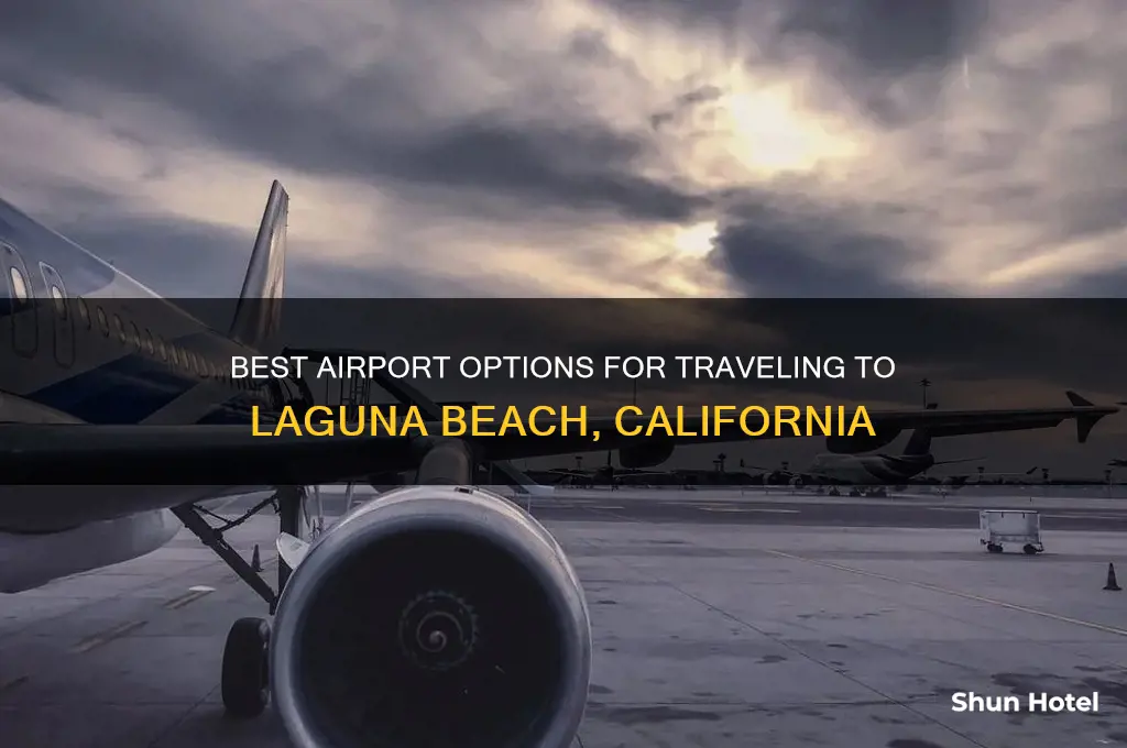 what airport do i fly into for laguna beach ca
