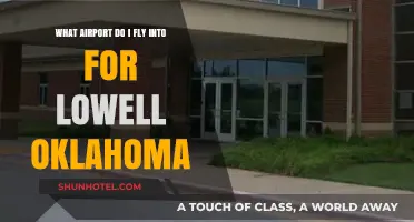 Fly into Which Airport for Lowell, Oklahoma? Your Travel Guide