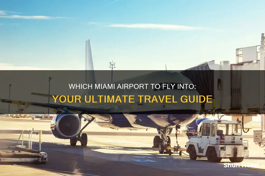 what airport do i fly into for miami