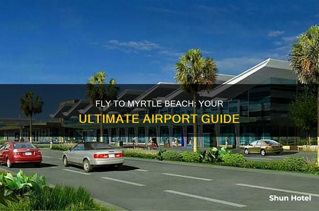 what airport do i fly into for myrtle beach