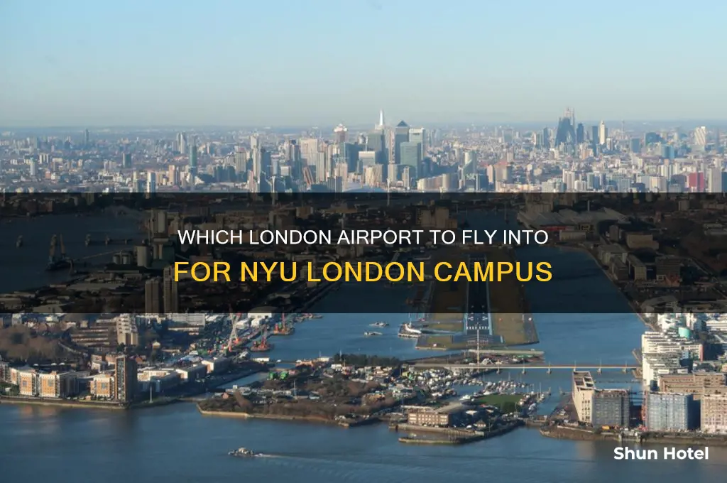 what airport do i fly into for nyu london