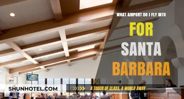 Best Airport Options for Flying into Santa Barbara: A Quick Guide
