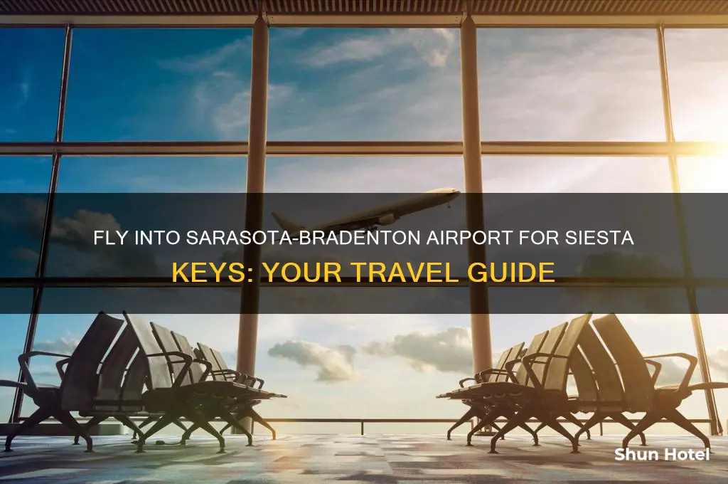 what airport do i fly into for siesta keys