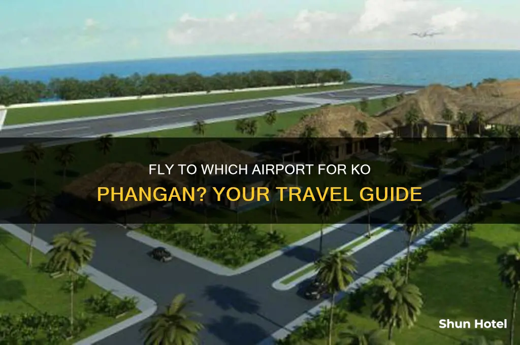 what airport do i fly to get to ko phangnag