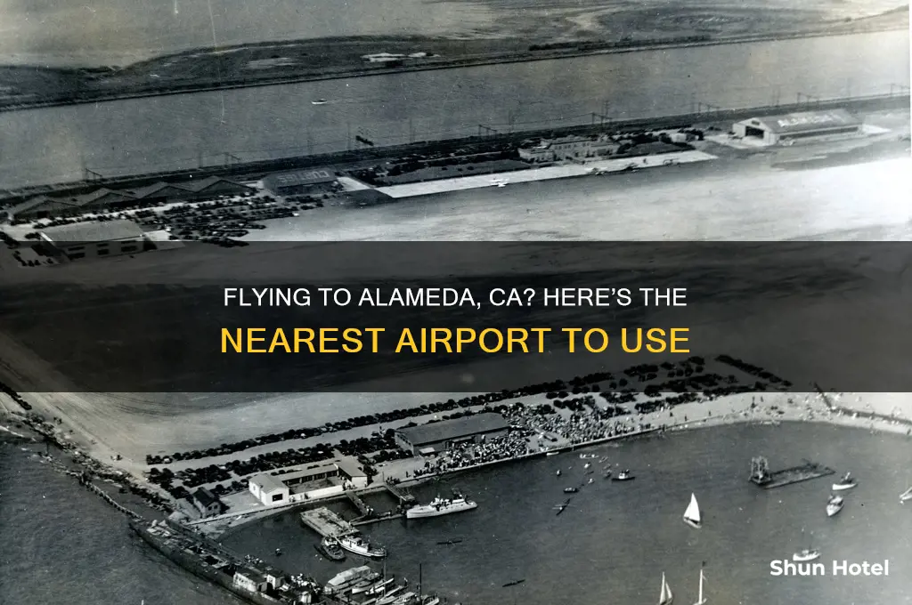 what airport do i fly to in alameda ca