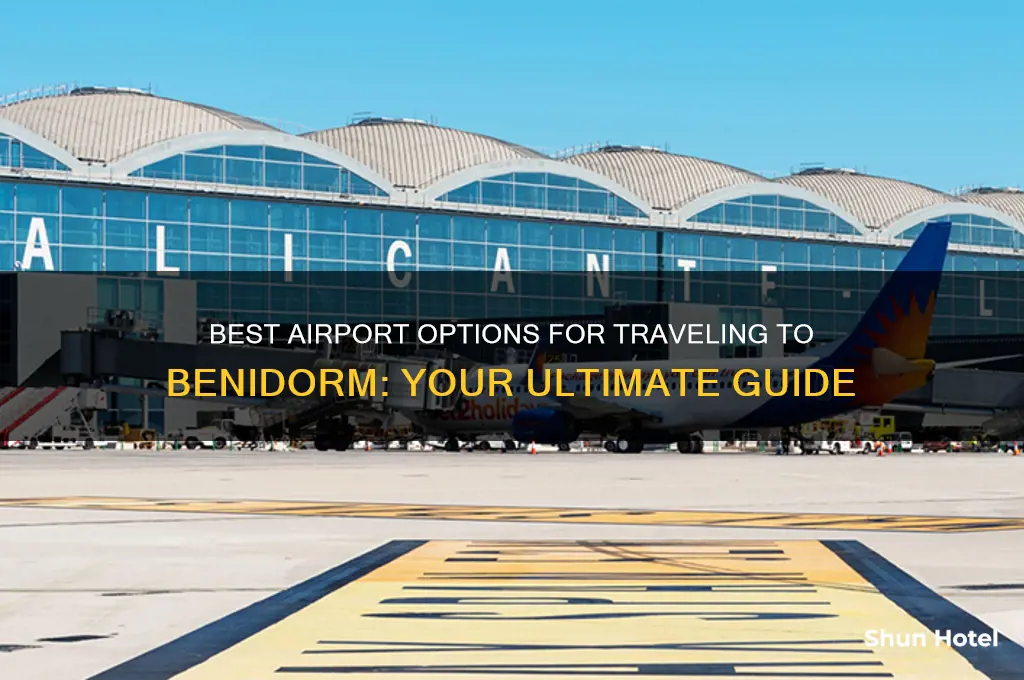what airport do i fly to to go to benidorm