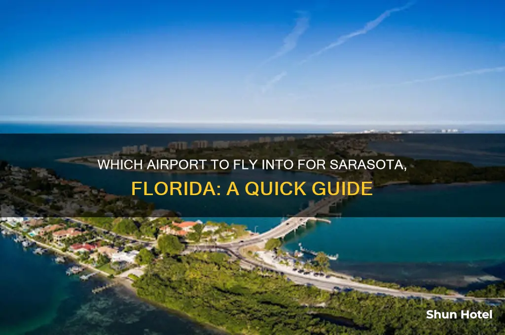 what airport do i use to get to sarasota fl