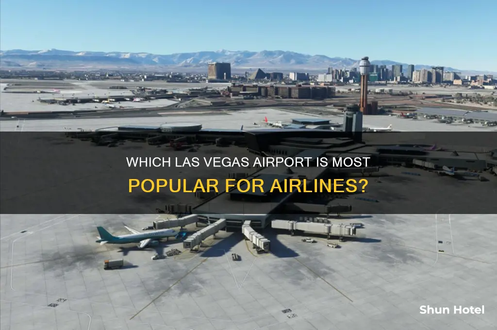 what airport do most airlines fly into las vegas
