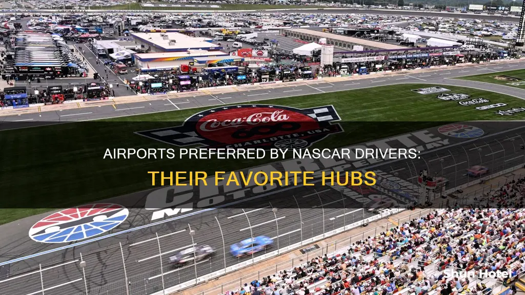 what airport do nascar drivers use