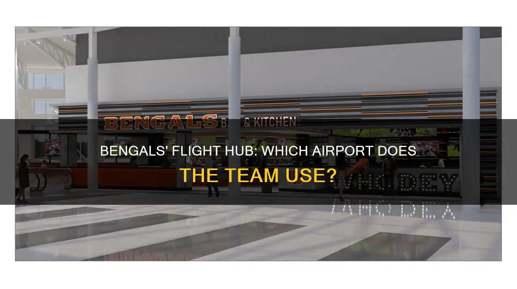 what airport do the bengals use