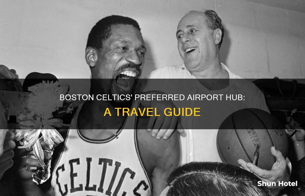 what airport do the celtics use