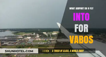 Which Airport to Fly Into for Visiting Vibrant Vabos?