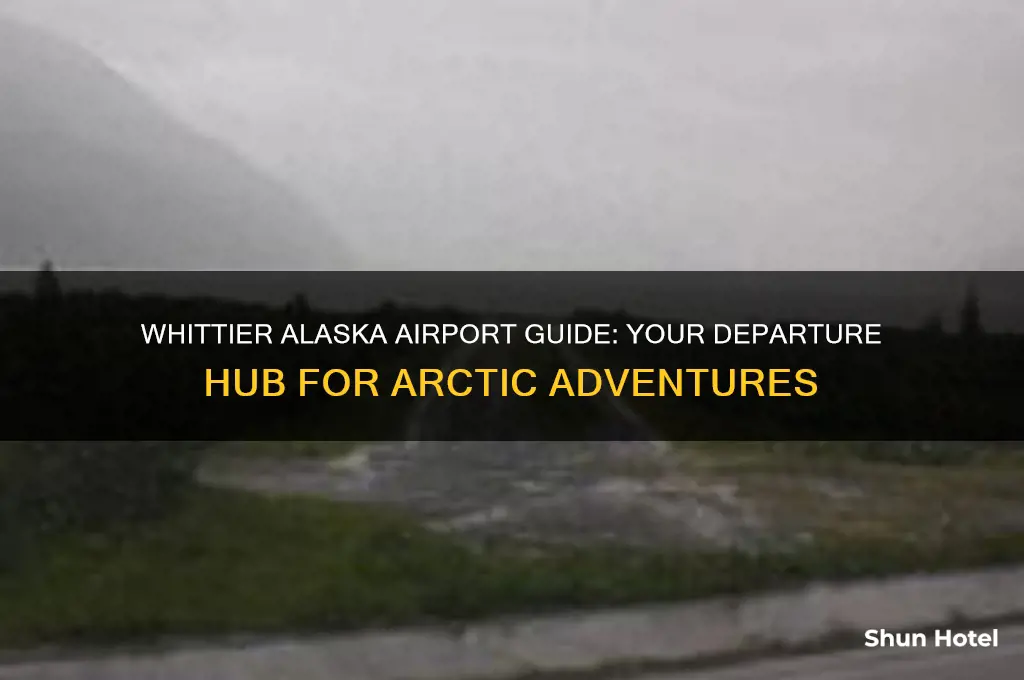 what airport do we fly out of from whittier alaska