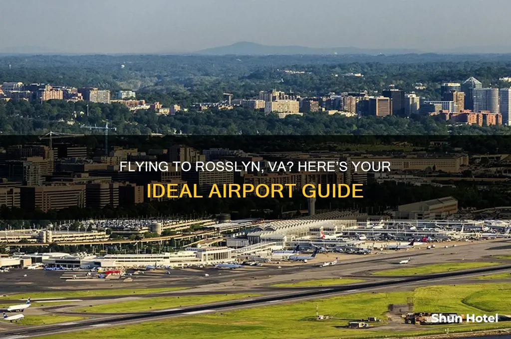 what airport do you fly in for rossyln va