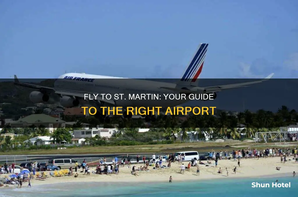 what airport do you fly into at st martin