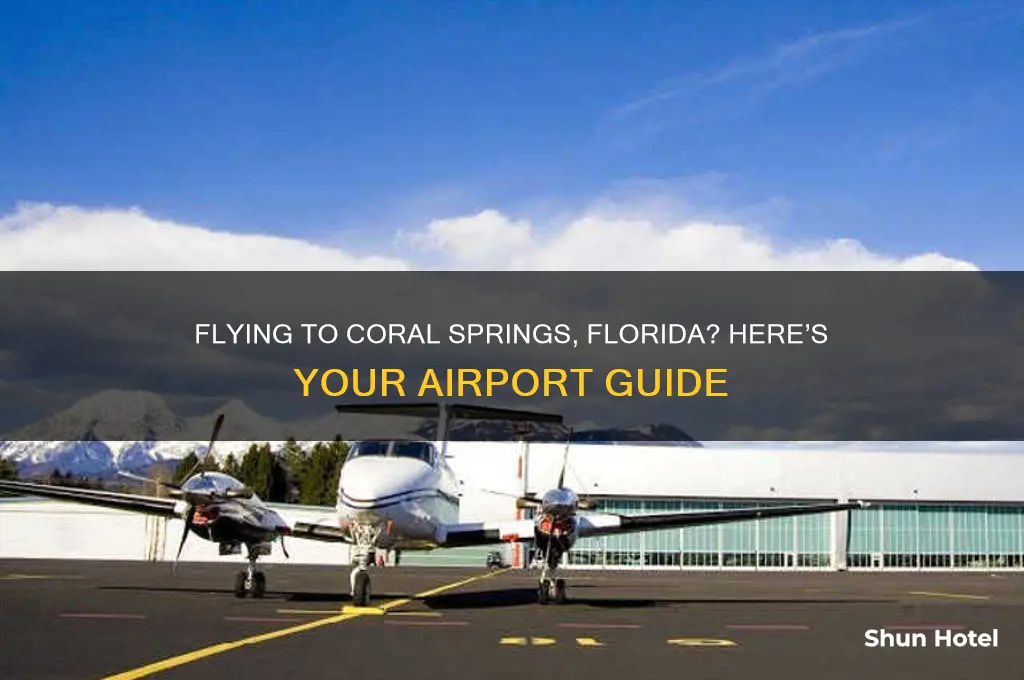what airport do you fly into for coral spring florida