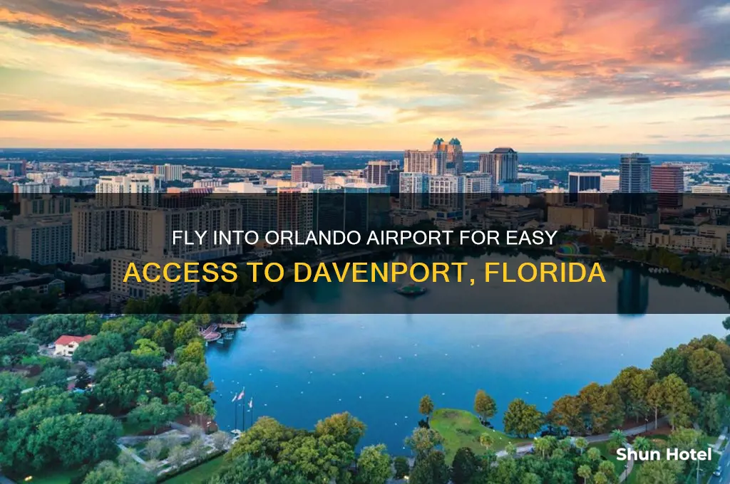 what airport do you fly into for davenport florida
