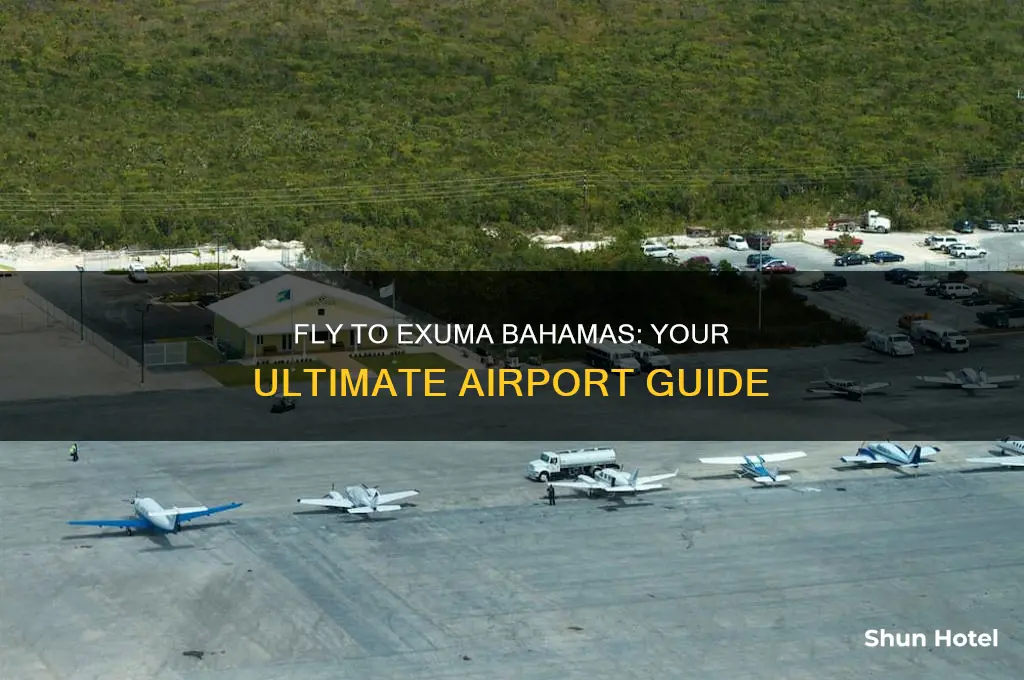 what airport do you fly into for exuma bahamas