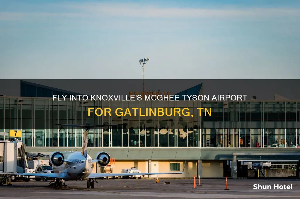what airport do you fly into for gatlinburg tn
