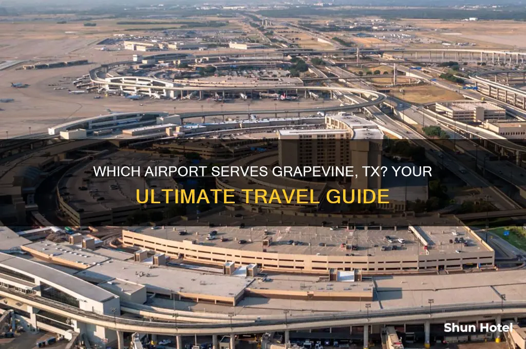 what airport do you fly into for grapevine tx